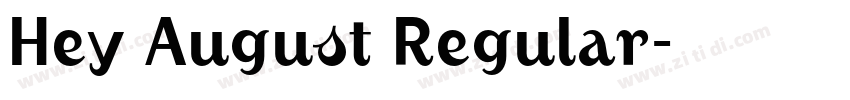 Hey August Regular字体转换